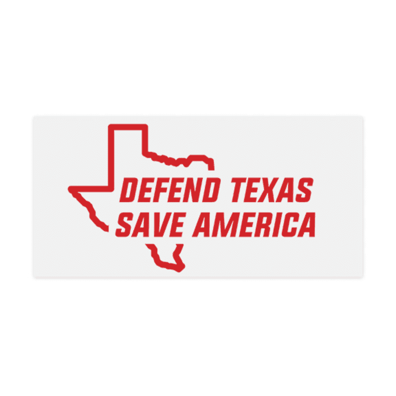 Defend Texas Save America Bumper Sticker 7.5″x3.75″ (Set of 2)